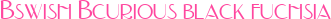 Bswish Bcurious black fuchsia